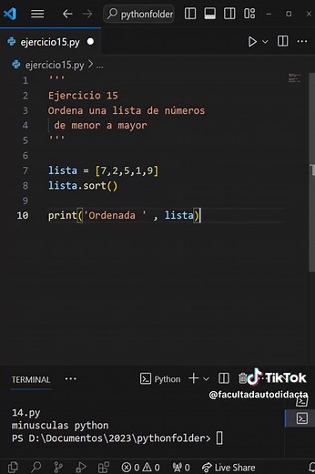 aprendiendo Python con ejercicios 15/100 ordena una lista de números de menor a mayor #python #facultadautodidacta #visualstudiocode