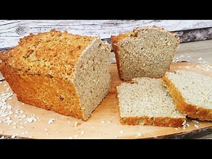 You will LOVE this BREAD - Easy Oatmeal Bread without Flour 💝