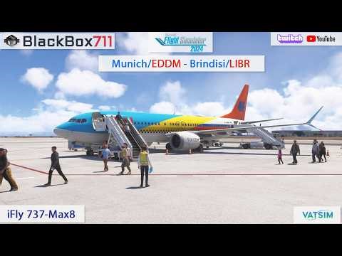 MSFS2024 - iFly 737-Max8 | Munich/EDDM to Brindisi/LIBR | VATSIM