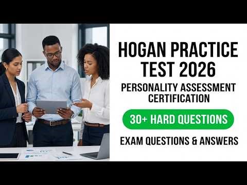 Hogan Assessment Practice Test 2026 Exam Questions And Answers
