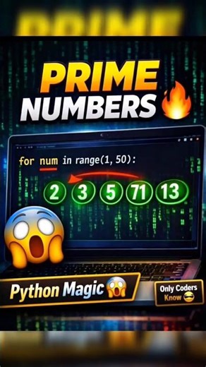 ⚡ This Python Code Finds Prime Numbers Like Magic ✨