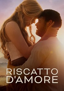 Riscatto d'amore - film: guarda streaming online