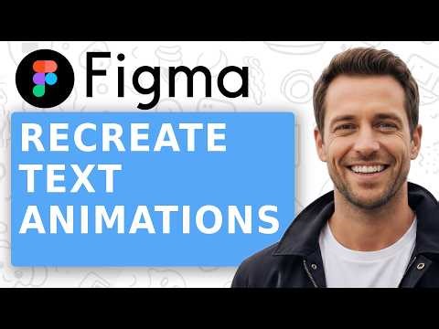How To Recreate AMAZING Text Animations in Figma