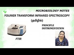 Fourier transform Infrared Spectroscopy (FTIR) /Principle, working mechanism /Instrumentation /Tamil
