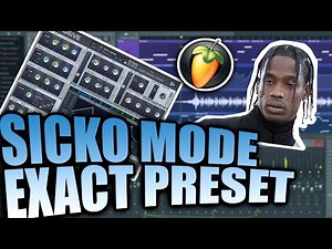 Travis Scott - SICKO MODE (EXACT PRESET) (FL Studio Tutorial)