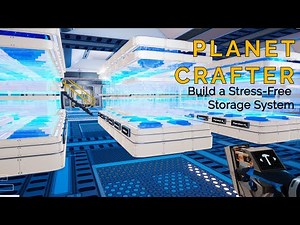 Planet Crafter | My Cozy Storage System Tour & Setup 📦