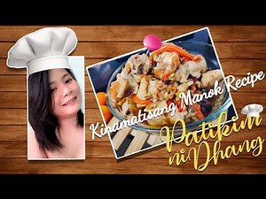 Kinamatisang Manok Recipe/Simpleng ulam na masarap/pinoy Recipe