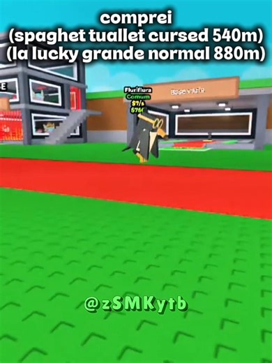 spaghet tuallet cursed 540m - 10 e um ketchuru com grab 212.3m e a la lucky grande 880m - 20 reais!