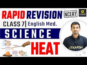 Chapter - 4 Heat | Class 7 | Science | Rapid Revision | Ajit Sir