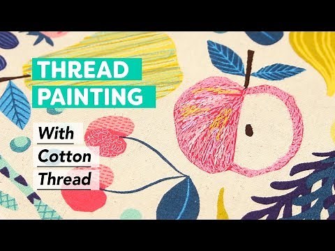 Thread Painting with Cotton Thread