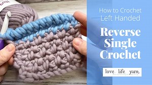 Crochet Crab Stitch Left Handed