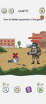 Brain out 2 level 75 walkthrough solution