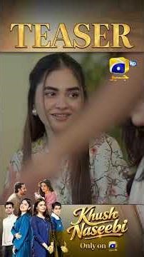 Khush Naseebi Episode 21 New Teaser #khushnaseebi #teaser #shorts