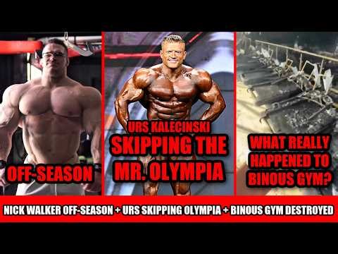 Urs Kalecinski OUT of 2027 Mr. Olympia+ Nick Walker Off-Season + Binous Gym Destroyed, how and why?