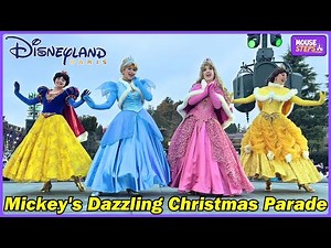 Mickey’s Dazzling Christmas Parade at Disneyland Paris - Princess Stage (4K) Holidays 2025