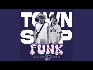 Township Funk (Remix)