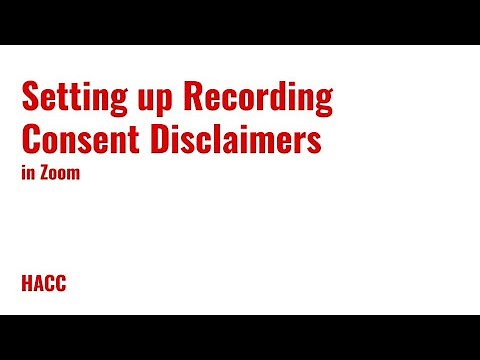 Recording Consent Disclaimers in Zoom