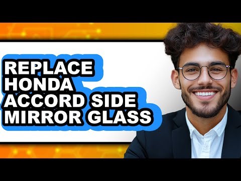 How To Replace Honda Accord Side Mirror Glass - Full Guide