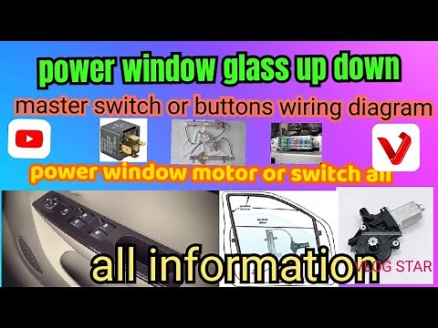 Power window glass up down switch or button all wire connection and wiring diagram/master switch /