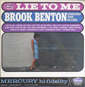 Brook Benton - Lie To Me - Brook Benton Singing The Blues
