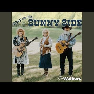 Keep on the Sunny Side of Life