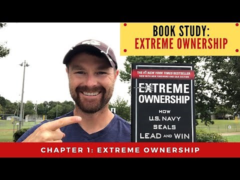 Leadership Lessons in the book Extreme Ownership Chapter 1