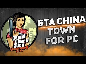 FREE DOWNLOAD GTA ChinaTown for PC/LAPTOP / Easy TUTORIAL + UPDATE 2025