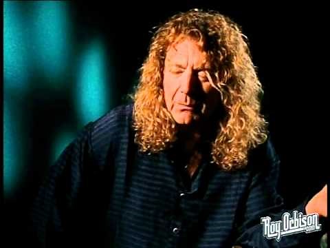 Robert Plant on Roy Orbison's "Only The Lonely"