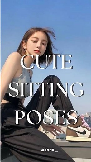 Cute sitting pose for girls #aesthetic #poses #instagram