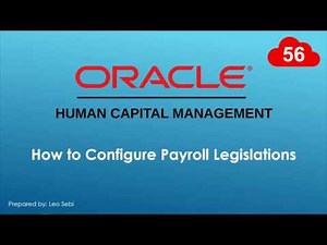 56. How to Configure Payroll Legislations in Oracle HCM Cloud