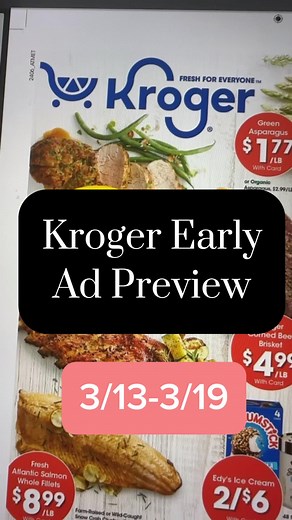 Here is the new Kroger Early Ad Preview for 3/13-3/19! #krogerkrazy #krogerdeals #kroger #krogercouponing #couponcommunity #KrogerDeals #krogeradpreview