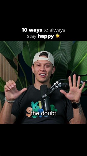 10 ways to stay happy…