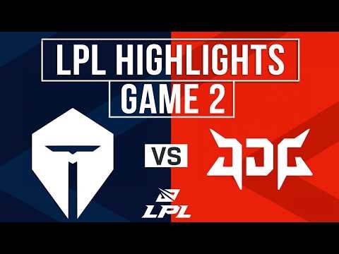 TES vs JDG Highlights Game 2 | LPL 2026 Split 2 | Top Esports vs JD Gaming