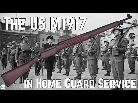 The US M1917 In British Home Guard Service