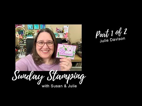 Sunday Stamping Ep 204: Stampin' Up! SNEAK PEEK! Florals in Bloom Suite