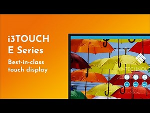 How to use the i3TOUCH E Series