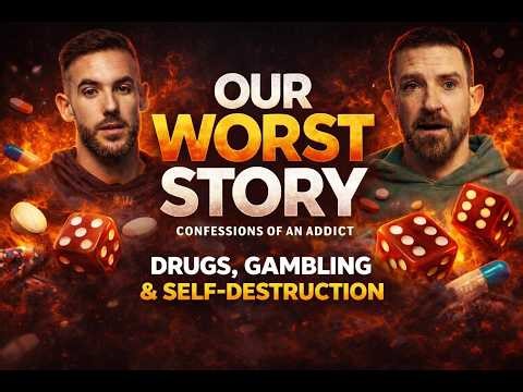 Episode 7 - Confessions of an Addict - James' worst story