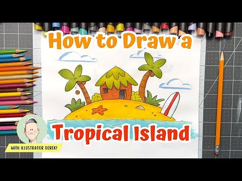 HOW TO DRAW A TROPICAL ISLAND!