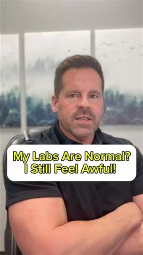 “Normal” labs, but still don’t feel well? #health