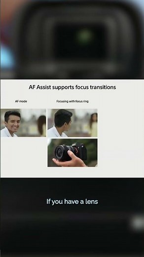 Sony: Focus Assist and How to Use It