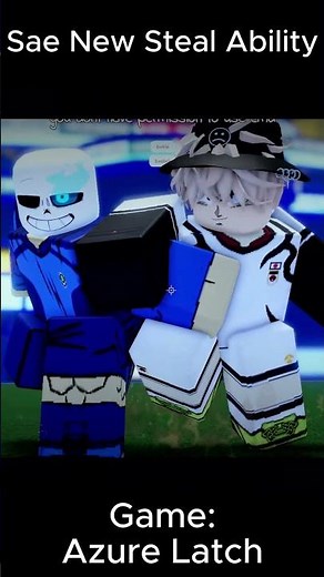 Azure Latch - New Sae Steal Move