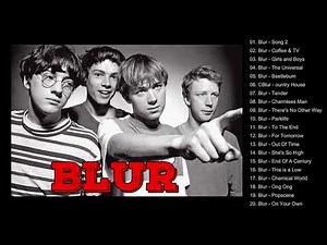 The Best Of Blur - Blur Greatest Hits Full Album 2020 - Blur Full Playlist 2020