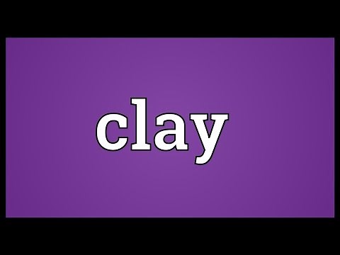 Clay Meaning