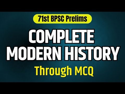 Modern History through MCQ | 71st BPSC Prelims