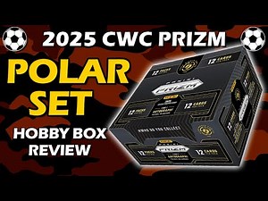 2025 Panini Prizm Club World Cup Hobby Box FIFA Soccer Review