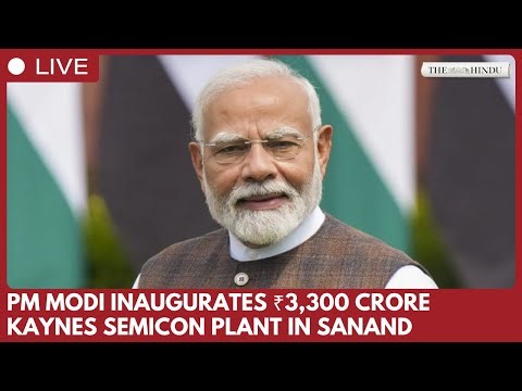 PM Narendra Modi inaugurates ₹3,300 crore Kaynes Semicon plant in Sanand, Gujarat