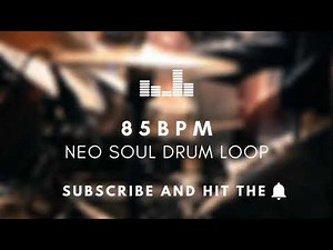 Neo Soul Drum Loop 85 BPM | Practice Tool + Free Download
