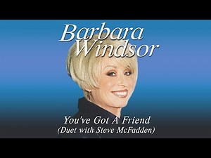 Barbara Windsor & Steve McFadden - You've Got a Friend (Official Audio)