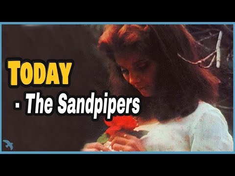 The Sandpipers - Today 1967 Lyrics and music by Randy Sparks