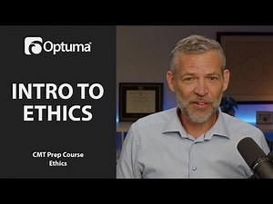 Ethics Introduction | CMT Prep Course